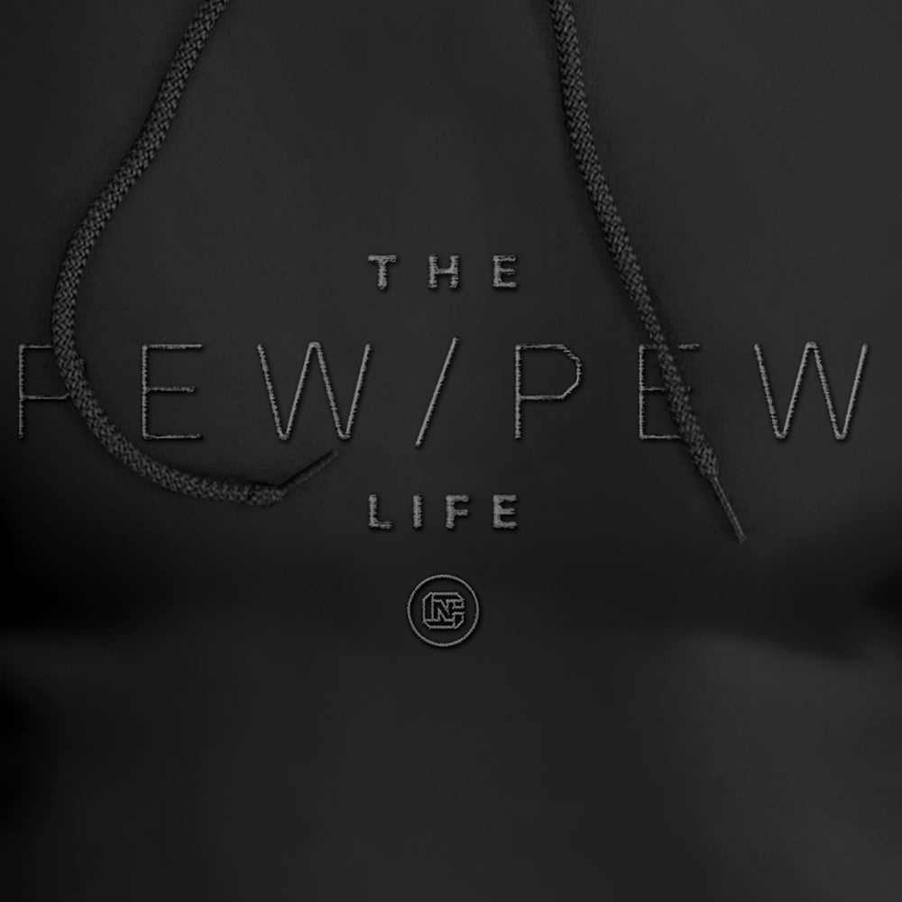 The Pew/Pew Life Embroidered Premium Hoodie