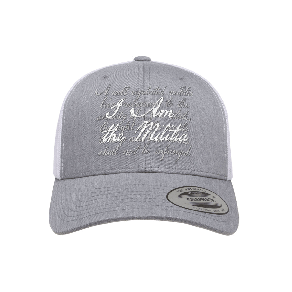 I Am The Militia Embroidered Trucker Hat