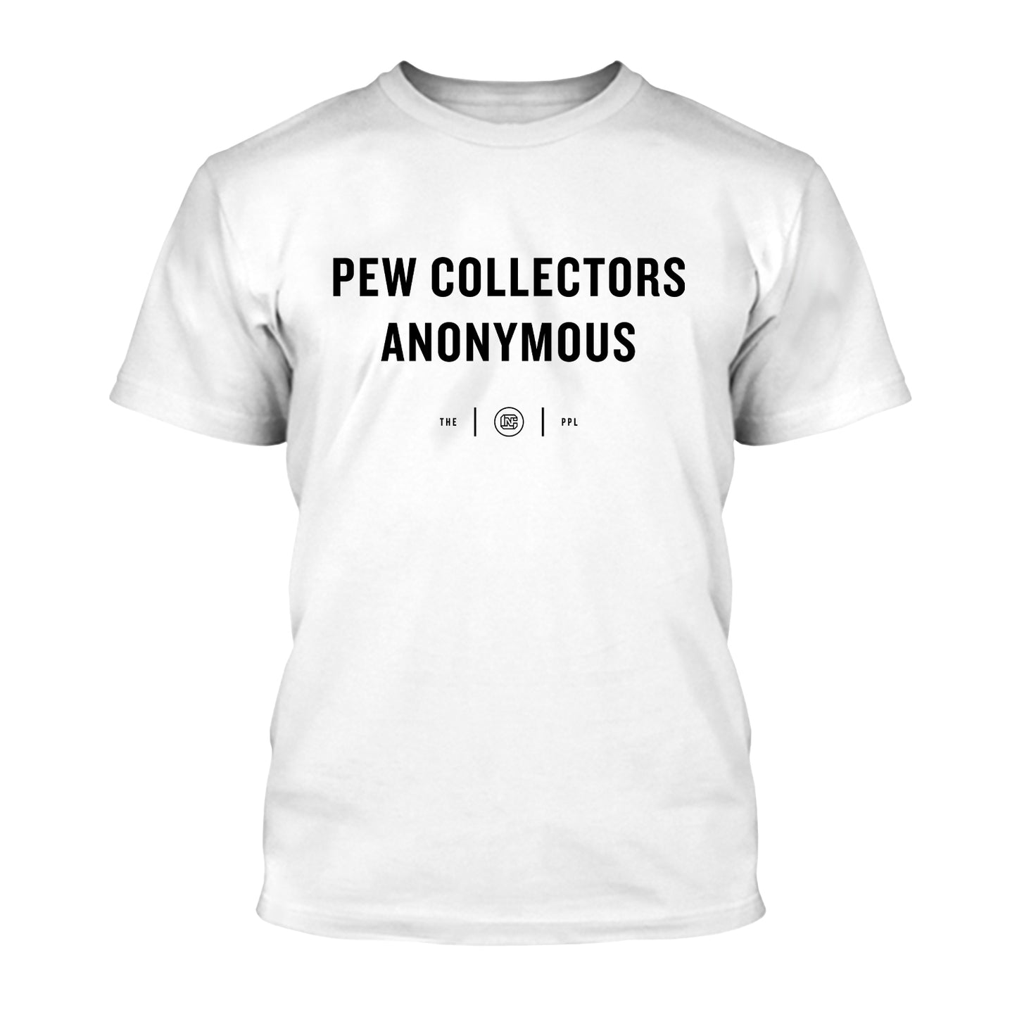 Pew Collectors Anonymous Shirt