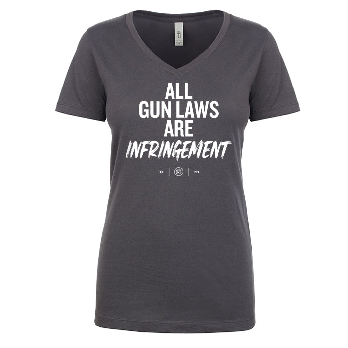 All Gun Laws Are Infringement Women's V Neck