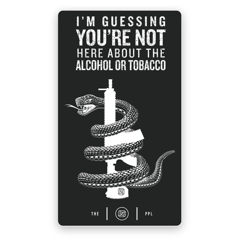 atf tobacco You're Not Here For The Alcohol Or Tobacco ATF Sticker atf tobacco You're Not Here For The Alcohol Or Tobacco ATF Sticker