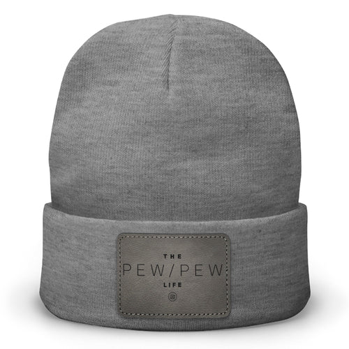 The Pew/Pew Life Leather Patch Beanie