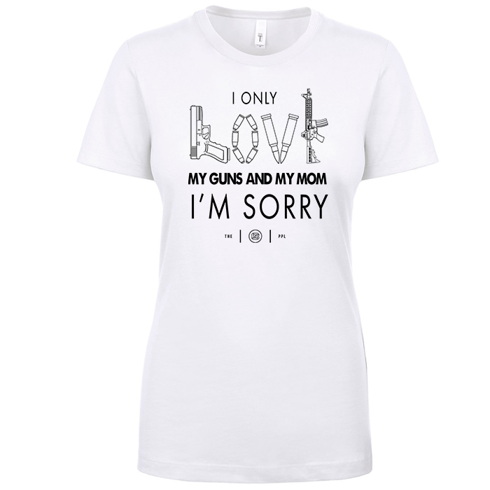 Love My Guns & My Mom Women's Shirt