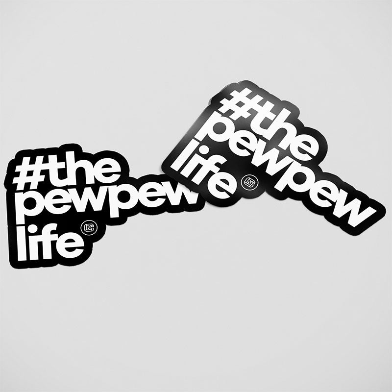 #ThePewPewLife Sticker