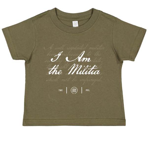I Am The Militia Toddler Tee