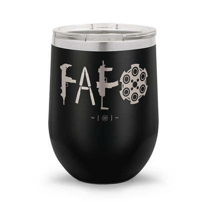 F Around & Find Out FAFO | Laser Etched 12oz Stemless Wine Cup