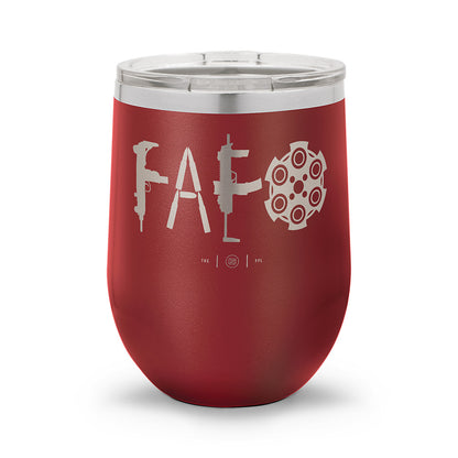 F Around & Find Out FAFO | Laser Etched 12oz Stemless Wine Cup