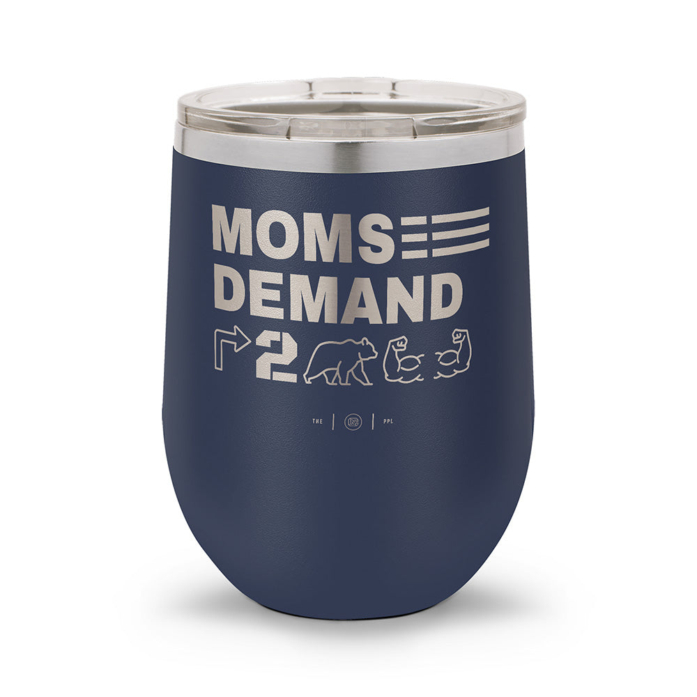Moms Demand Right To Bear Arms | Laser Etched 12oz Stemless Wine Cup