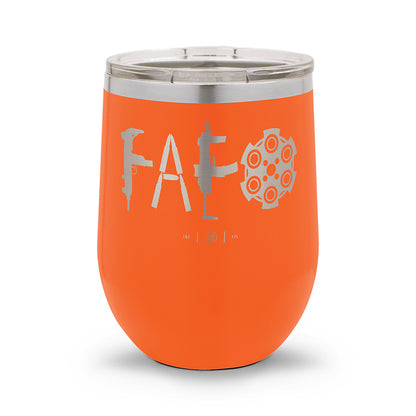 F Around & Find Out FAFO | Laser Etched 12oz Stemless Wine Cup