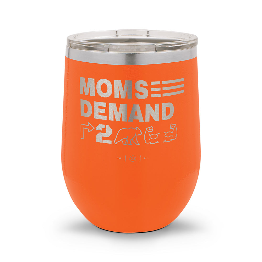 Moms Demand Right To Bear Arms | Laser Etched 12oz Stemless Wine Cup