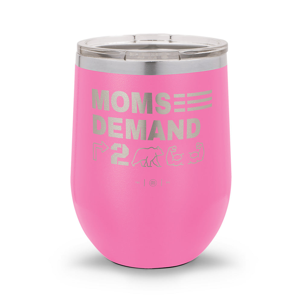 Moms Demand Right To Bear Arms | Laser Etched 12oz Stemless Wine Cup
