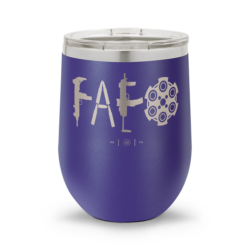 F Around & Find Out FAFO | Laser Etched 12oz Stemless Wine Cup
