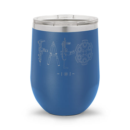 F Around & Find Out FAFO Detailed | Laser Etched 12oz Stemless Wine Cup