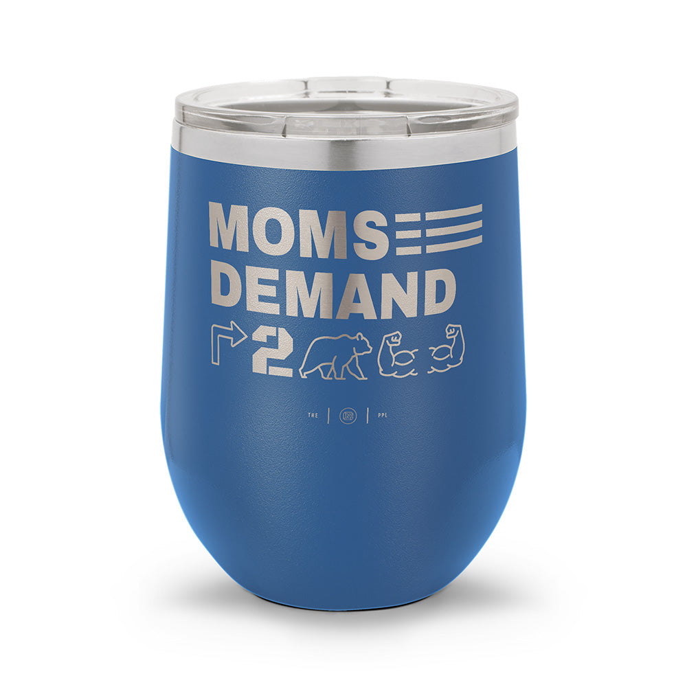 Moms Demand Right To Bear Arms | Laser Etched 12oz Stemless Wine Cup