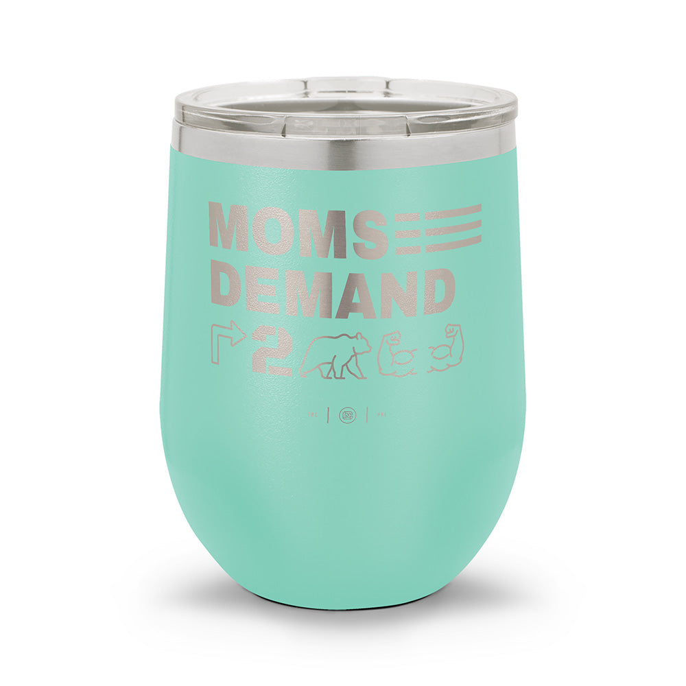 Moms Demand Right To Bear Arms | Laser Etched 12oz Stemless Wine Cup