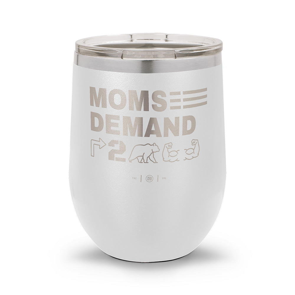 Moms Demand Right To Bear Arms | Laser Etched 12oz Stemless Wine Cup