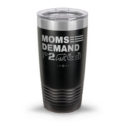 Moms Demand Right To Bear Arms Laser Etched 30oz/20oz Tumbler