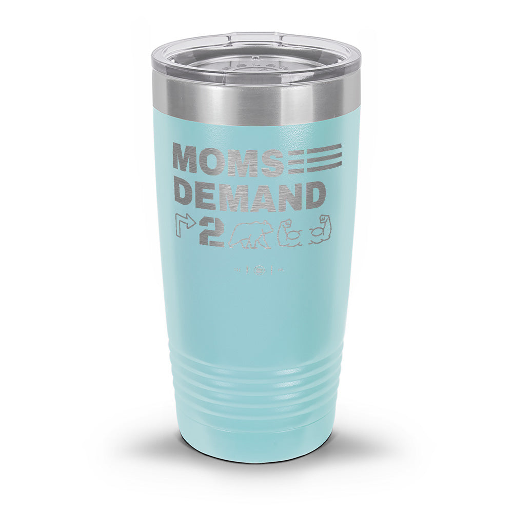 Moms Demand Right To Bear Arms Laser Etched 30oz/20oz Tumbler