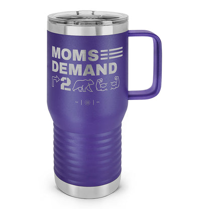 Moms Demand Right To Bear Arms Laser Etched 20oz Travel Mug