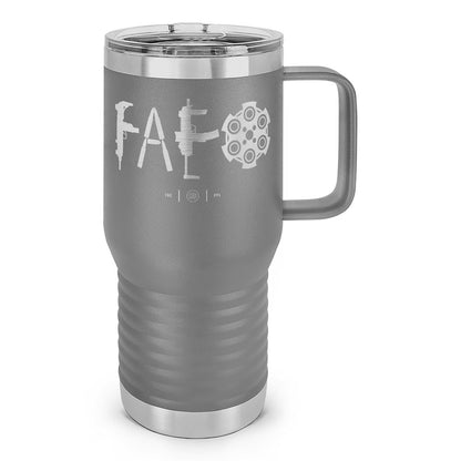 F Around & Find Out FAFO Laser Etched 20oz Travel Mug
