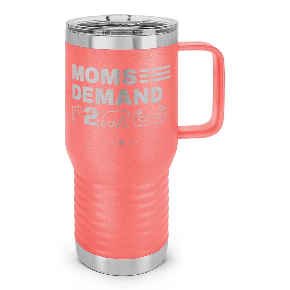 Moms Demand Right To Bear Arms Laser Etched 20oz Travel Mug