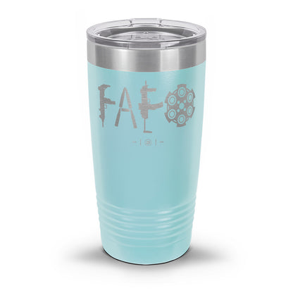 F Around & Find Out FAFO Laser Etched 30oz/20oz Tumbler