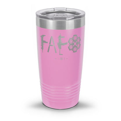 F Around & Find Out FAFO Laser Etched 30oz/20oz Tumbler