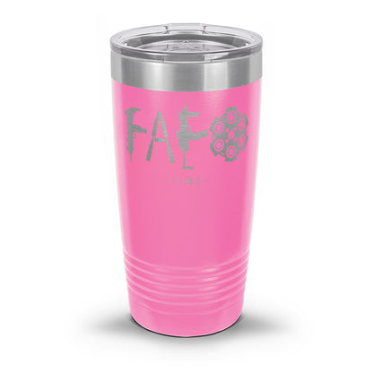 F Around & Find Out FAFO Laser Etched 30oz/20oz Tumbler