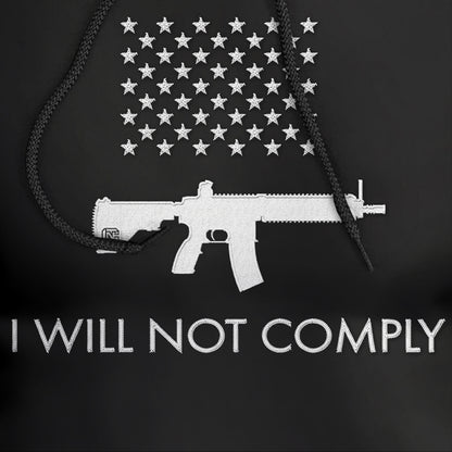 I Will Not Comply Embroidered Premium Hoodie