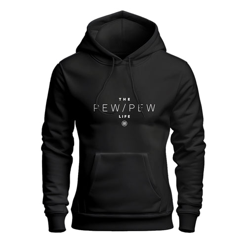 The Pew Pew Life Embroidered Premium Hoodie