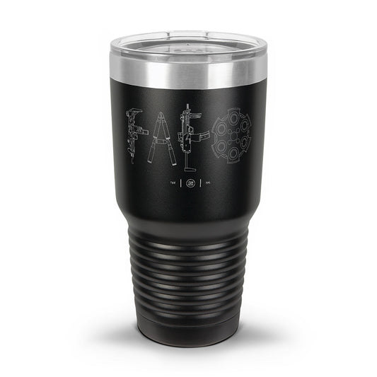 F Around & Find Out FAFO Detailed Laser Etched 30oz/20oz Tumbler