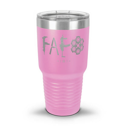 F Around & Find Out FAFO Laser Etched 30oz/20oz Tumbler