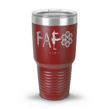 F Around & Find Out FAFO Laser Etched 30oz/20oz Tumbler