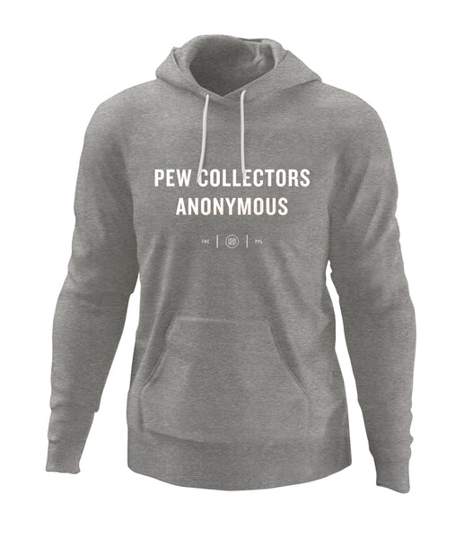 Pew Collectors Anonymous Hoodie