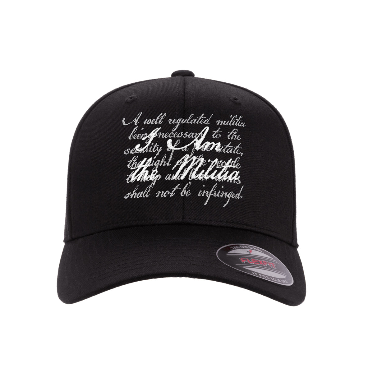 I Am The Militia Embroidered Hat FlexFit