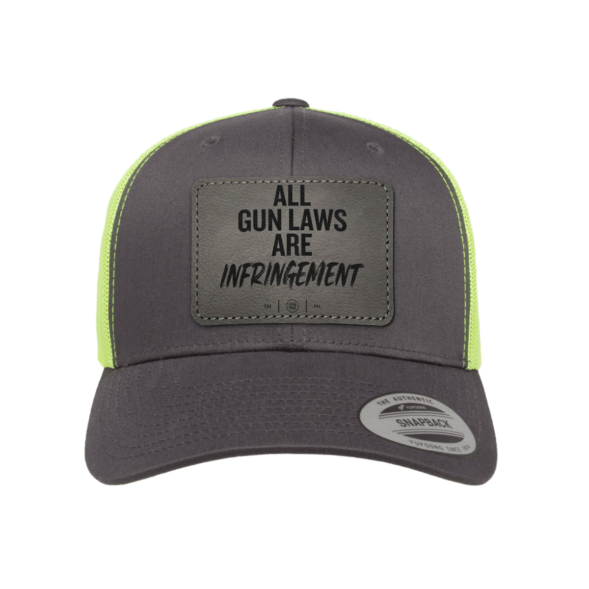 All Gun Laws Are Infringement Leather Patch Trucker Hat