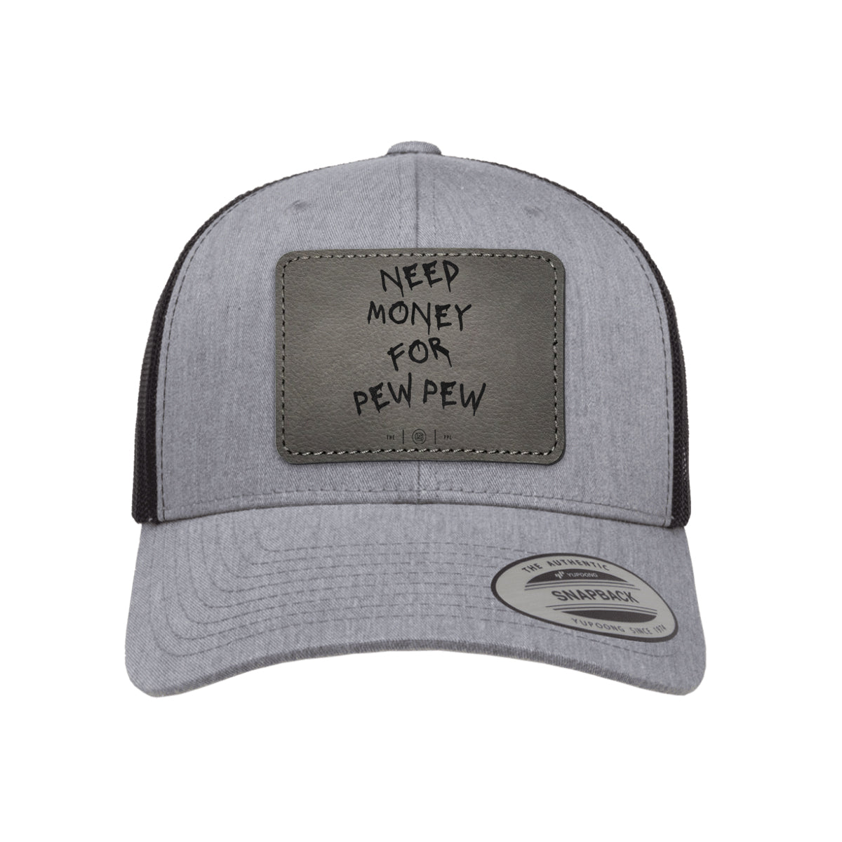 Need Money For Pew Pew Leather Patch Trucker Hat