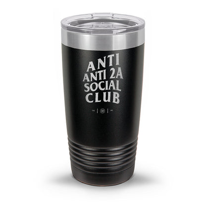 Anti Anti-2A Social Club Laser Etched 30oz/20oz Tumbler