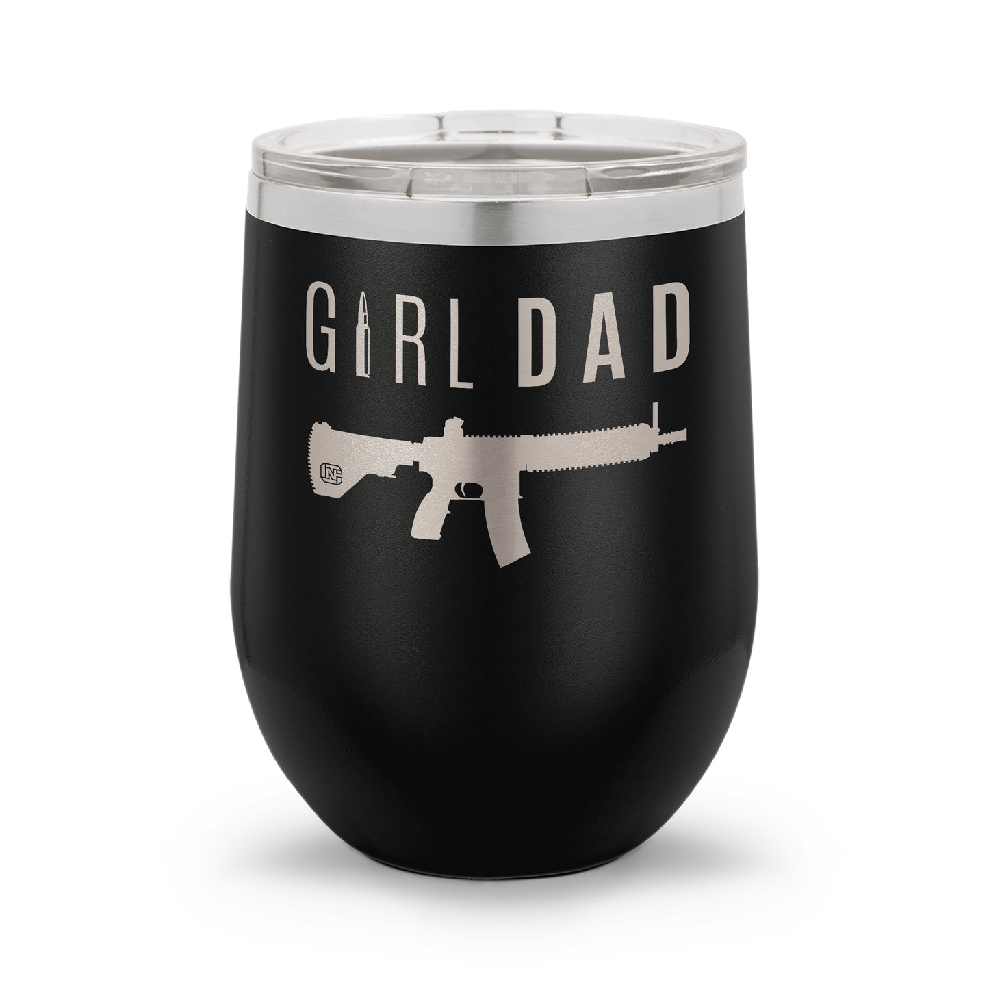 Gun-Owning Girl Dad V1 | 12oz Laser Etched Stemless Wine Cup