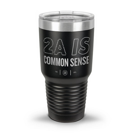 2A Is Common Sense Laser Etched 30oz/20oz Tumbler