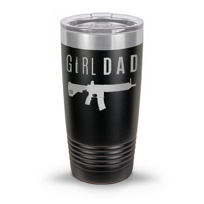 Gun-Owning Girl Dad V1 Laser Etched 30oz/20oz Tumbler