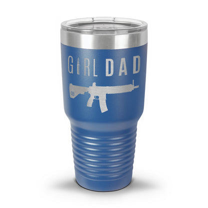 Gun-Owning Girl Dad V1 Laser Etched 30oz/20oz Tumbler