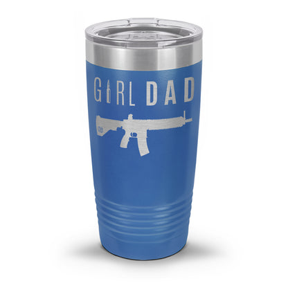 Gun-Owning Girl Dad V1 Laser Etched 30oz/20oz Tumbler