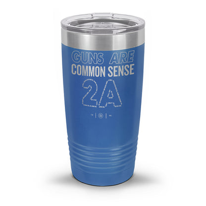 Guns Are Common Sense Laser Etched 30oz/20oz Tumbler