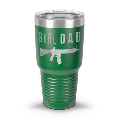 Gun-Owning Girl Dad V1 Laser Etched 30oz/20oz Tumbler