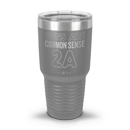 Guns Are Common Sense Laser Etched 30oz/20oz Tumbler