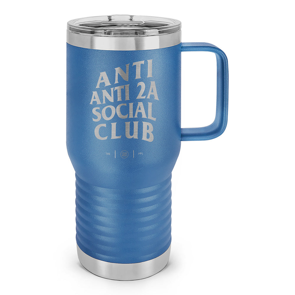 Anti Anti-2A Social Club Laser Etched 20oz Travel Mug