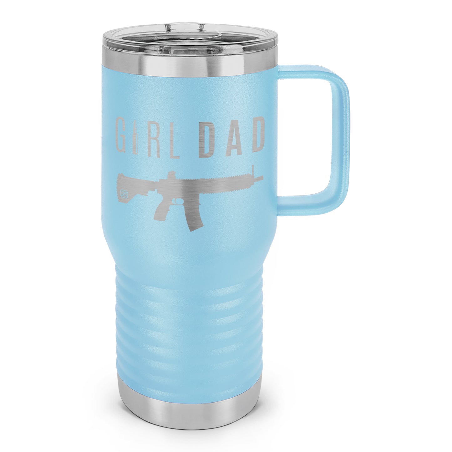 Gun-Owning Girl Dad V1 Laser Etched 20oz Travel Mug