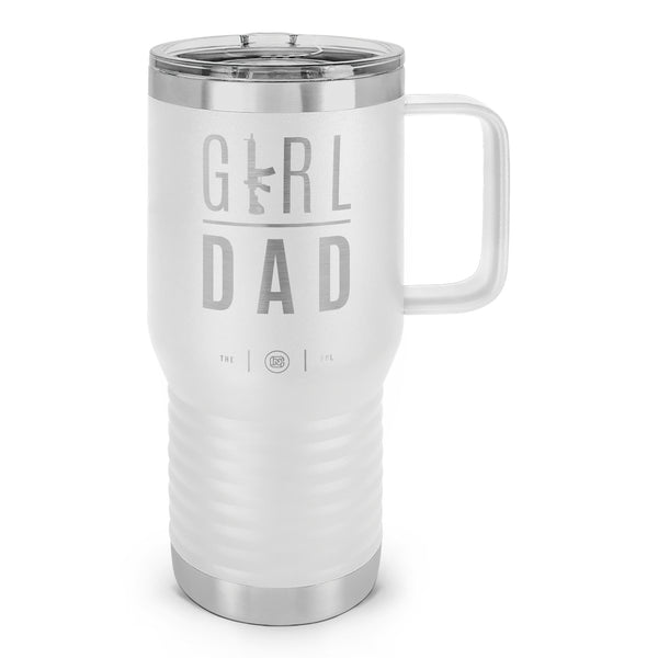 Gun-Owning Girl Dad V2 Laser Etched 20oz Travel Mug
