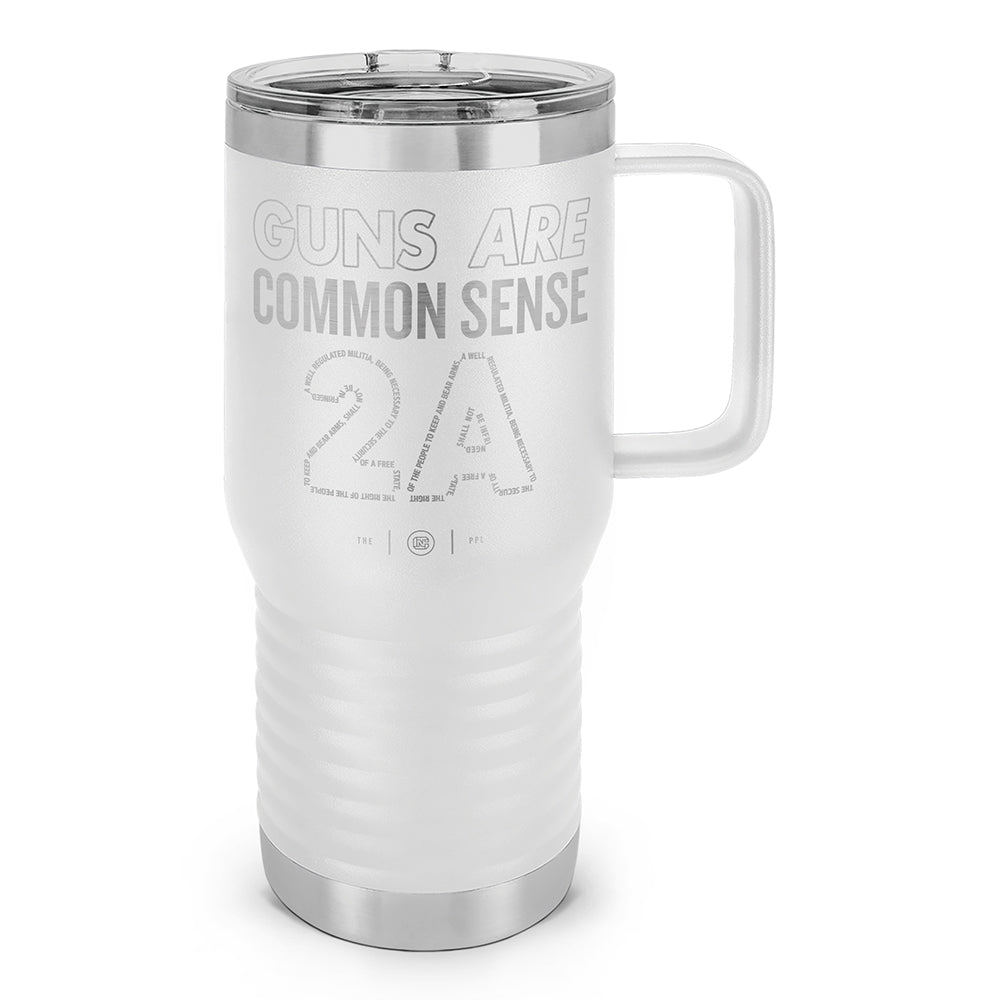 Guns Are Common Sense Laser Etched 20oz Travel Mug